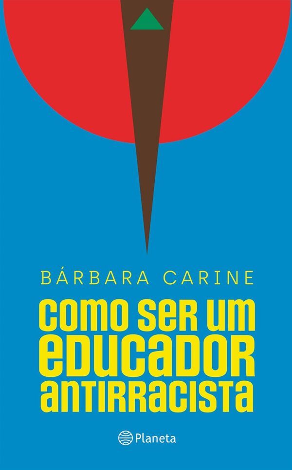 Como ser um educador antirracista