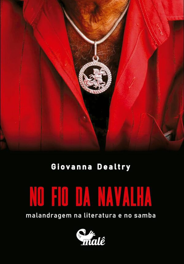 No fio da navalha:: malandragem na literatura e no samba