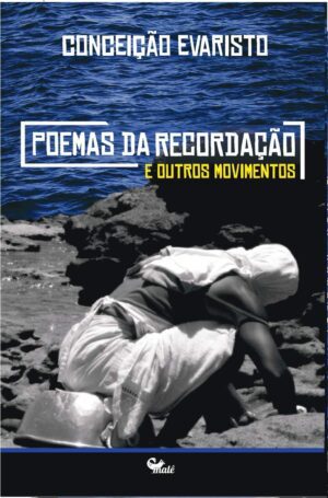 Poemas da Recordação e outros movimentos