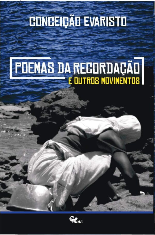 Poemas da Recordação e outros movimentos