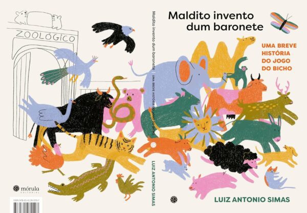 Maldito Invento dum Baronete: Um Breve História do Jogo do Bicho