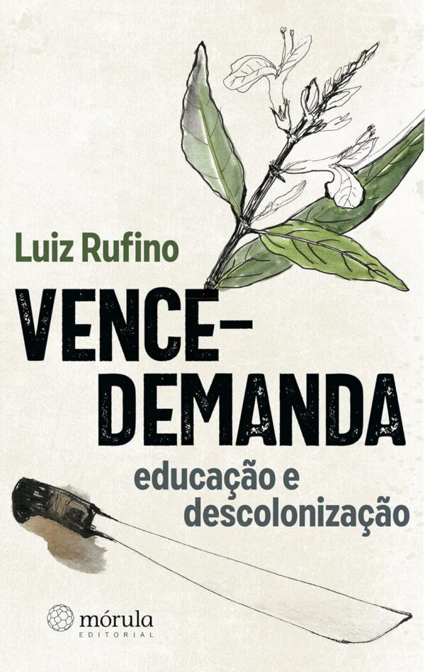 Vence-demanda: Educação e Descolonização