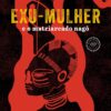 Exu-Mulher e o matriarcado nagô
