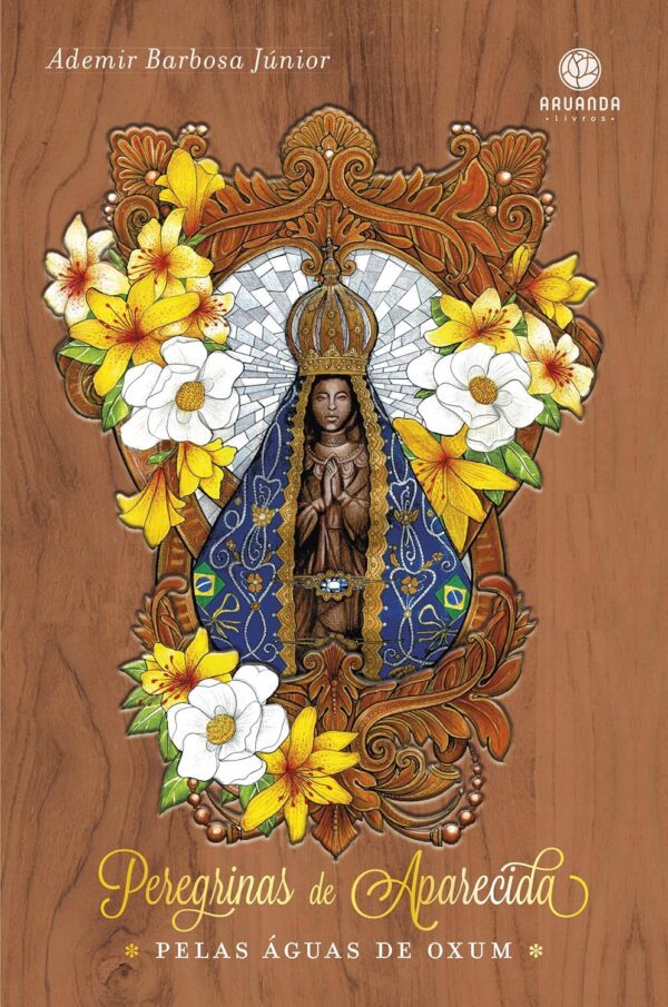 Peregrinas de Aparecida: pelas águas de Oxum