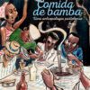 Comida de Bamba - Uma antropologia portelense