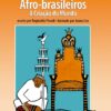 Contos e lendas afro-brasileiros (Edição revista e atualizada): A criação do mundo