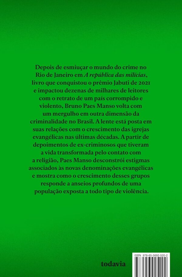A fé e o fuzil: Crime e religião no Brasil do século XXI