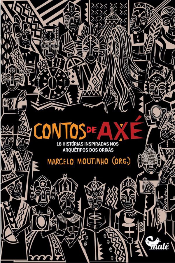 Contos de Axé: 18 histórias inspiradas nos arquétipos dos orixás